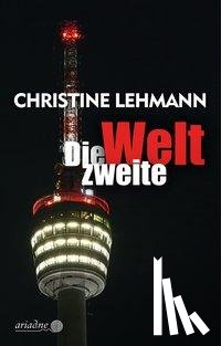 Lehmann, Christine - Die zweite Welt