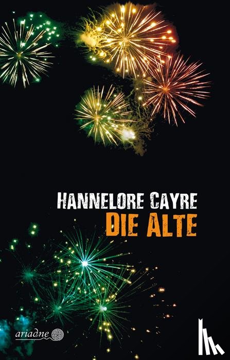 Cayre, Hannelore - Die Alte