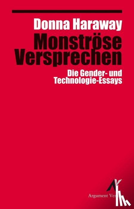 Haraway, Donna - Monströse Versprechen