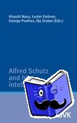  - Alfred Schutz and his intellectual partners