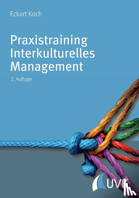 Koch, Eckart - Praxistraining Interkulturelles Management