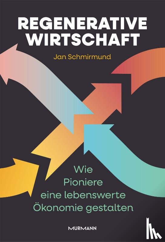 Schmirmund, Jan - Regenerative Wirtschaft