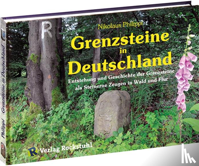 Philippi, Nikolaus - Grenzsteine in Deutschland