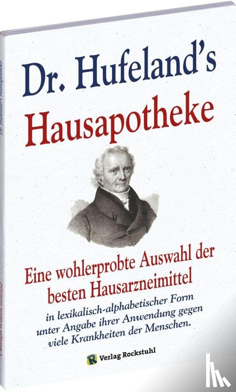 Hufeland, Christoph Wilhelm - Dr. Hufeland's Hausapotheke