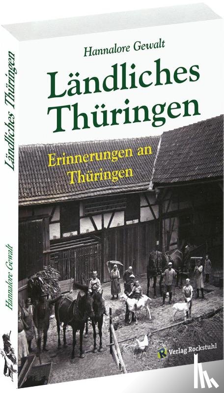 Gewalt, Hannalore - Ländliches Thüringen