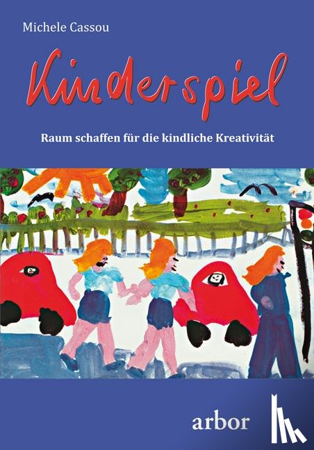 Cassou, Michele - Kinderspiel