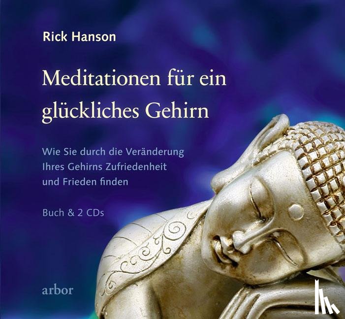 Hanson, Rick, Valentin, Lienhard - Meditationen für ein glückliches Gehirn