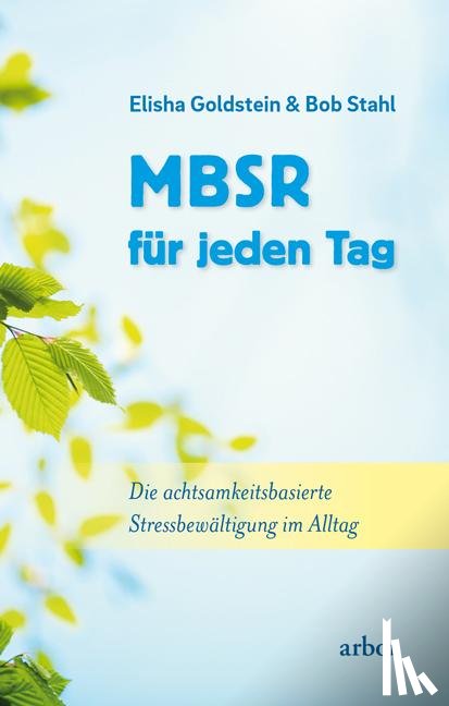 Goldstein, Elisha, Stahl, Bob - MBSR für jeden Tag
