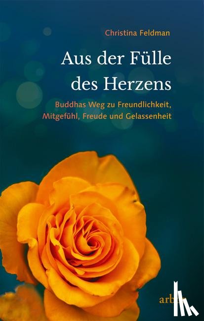 Feldman, Christina - Aus der Fülle des Herzens