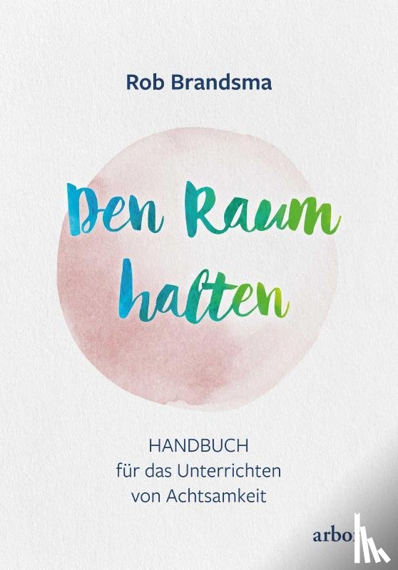 Brandsma, Rob - Den Raum halten