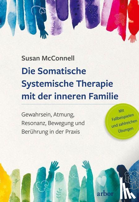 McConnell, Susan - Die Somatische Systemische Therapie mit der inneren Familie