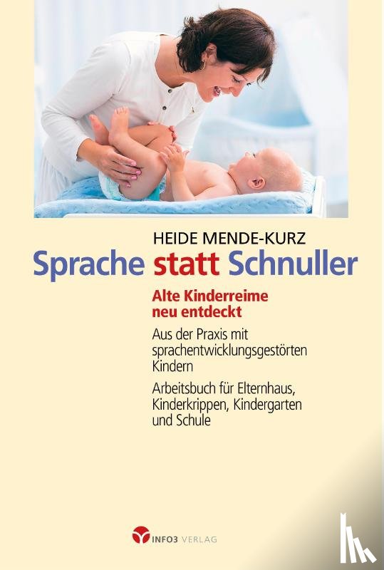 Mende-Kurz, Heide - Sprache statt Schnuller