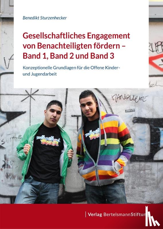 Sturzenhecker, Benedikt, Glaw, Thomas, Schwerthelm, Moritz - Gesellschaftliches Engagement von Benachteiligten fördern