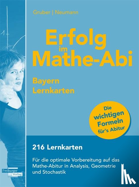 Gruber, Helmut, Neumann, Robert - Erfolg im Mathe-Abi Bayern Lernkarten