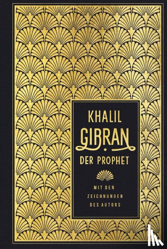 Gibran, Khalil - Der Prophet