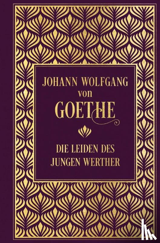 Goethe, Johann Wolfgang von - Die Leiden des jungen Werther