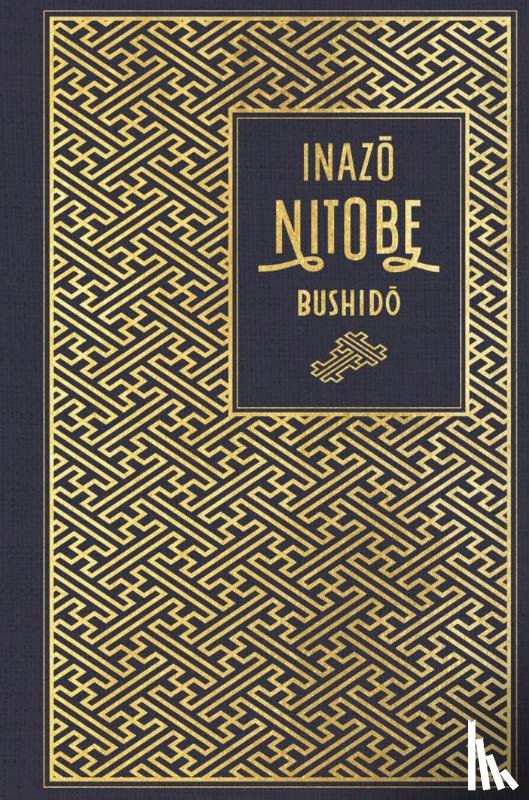 Nitobe, Inazo - Bushido: Die Seele Japans