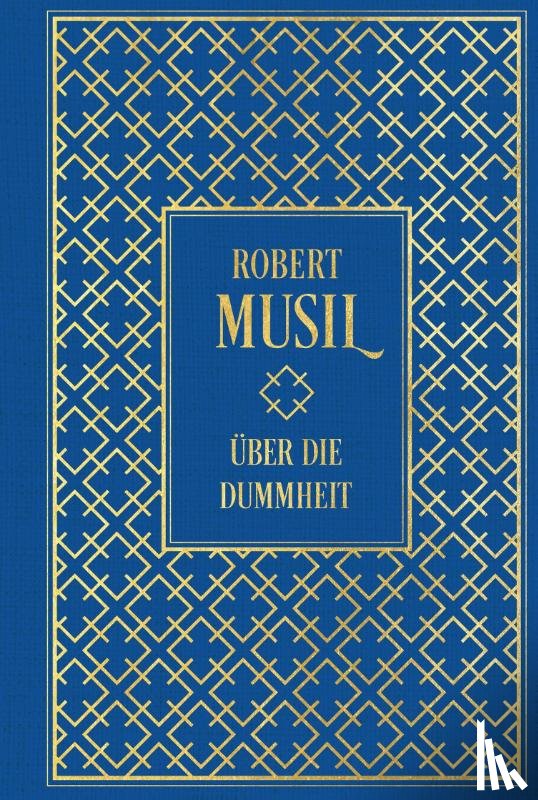 Musil, Robert - Über die Dummheit