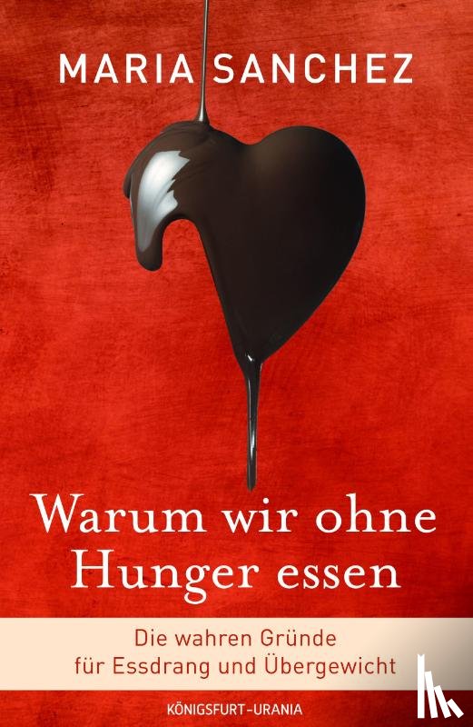 Sanchez, Maria - Warum wir ohne Hunger essen
