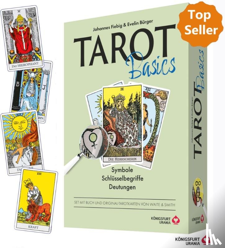 Fiebig, Johannes, Bürger, Evelin - Tarot Basic Waite - Symbole, Schlüsselbegriffe, Deutungen