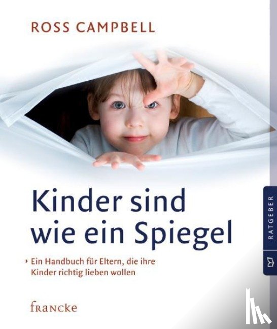 Campbell, Ross - Kinder sind wie ein Spiegel