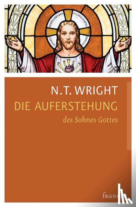 Wright, N. T. - Die Auferstehung des Sohnes Gottes