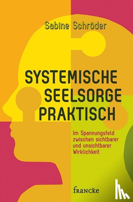 Schröder, Sabine - Systemische Seelsorge praktisch