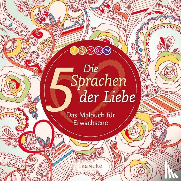 Chapman, Gary - Die 5 Sprachen der Liebe
