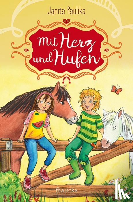 Pauliks, Janita - Mit Herz und Hufen