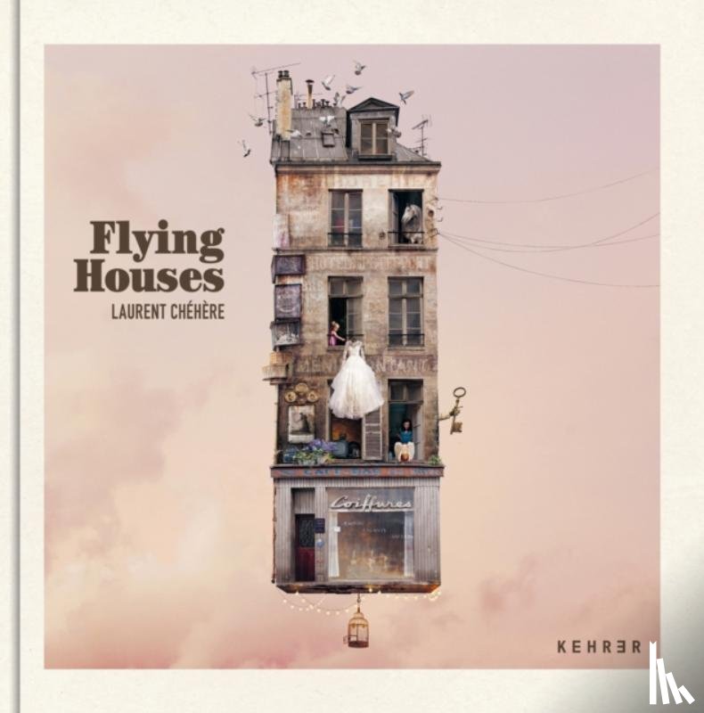 Chehere, Laurent - Flying Houses