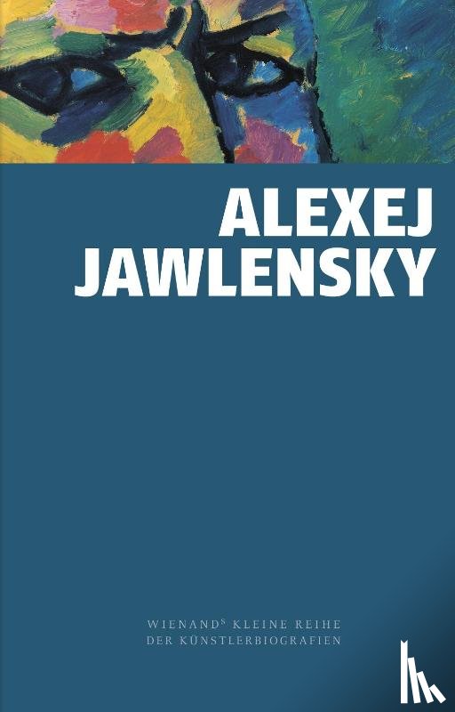 Zieglgänsberger, Roman - Alexej von Jawlensky