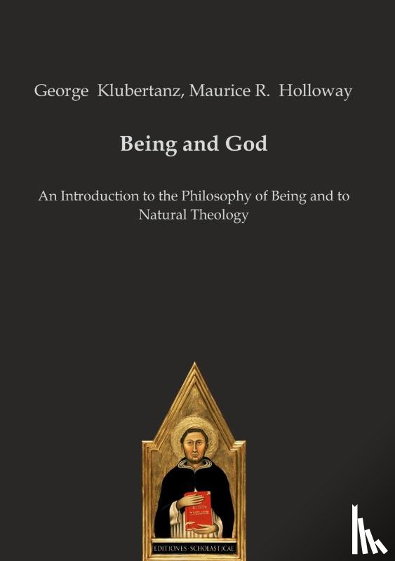 Holloway, Maurice R., Klubertanz, George - Being and God