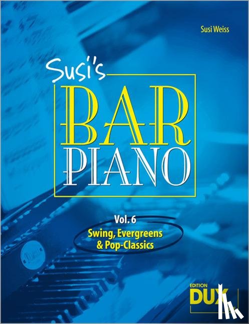 Weiss, Susi - Susi's Bar Piano 6. Besetzung: Klavier zu 2 Händen