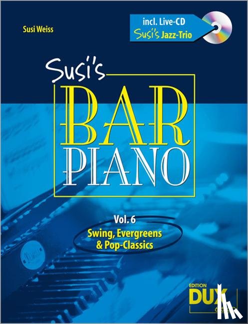 Weiss, Susi - Susi's Bar Piano 6. Besetzung: Klavier zu 2 Händen + CD