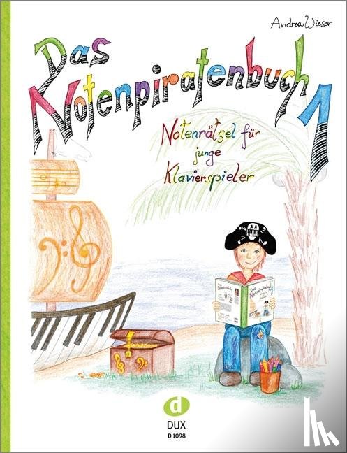 Wieser, Andrea - Das Notenpiratenbuch 1
