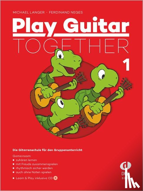 Langer, Michael, Neges, Ferdinand - Play Guitar Together Band 1