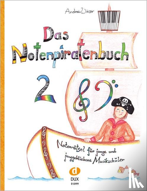 Wieser, Andrea - Das Notenpiratenbuch 2