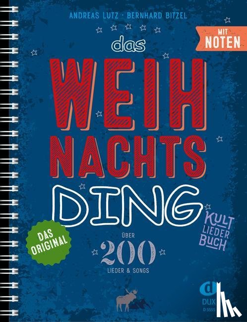 Bitzel, Bernhard, Lutz, Andreas - Das Weihnachts-Ding mit Noten