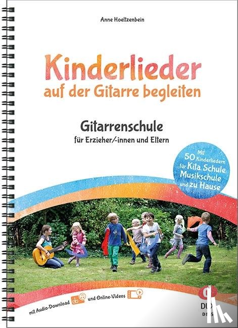 Hoeltzenbein, Anne - Kinderlieder auf der Gitarre begleiten