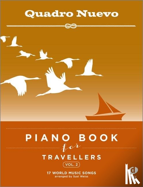 Quadro Nuevo - Piano Book for Travellers (Vol. 2)