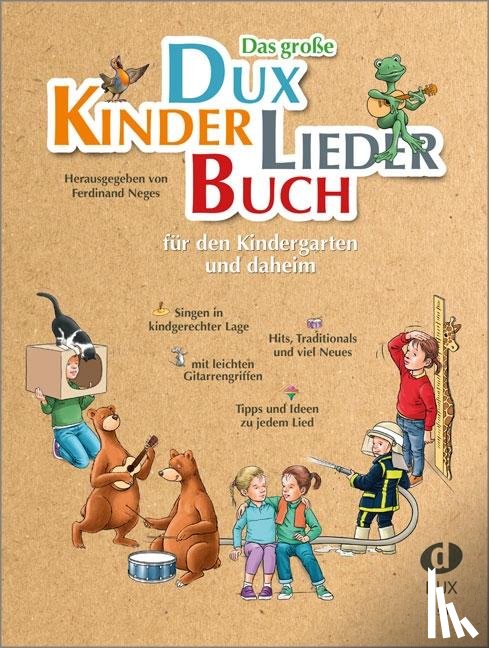 Neges, Ferdinand - Das große DUX-Kinderliederbuch