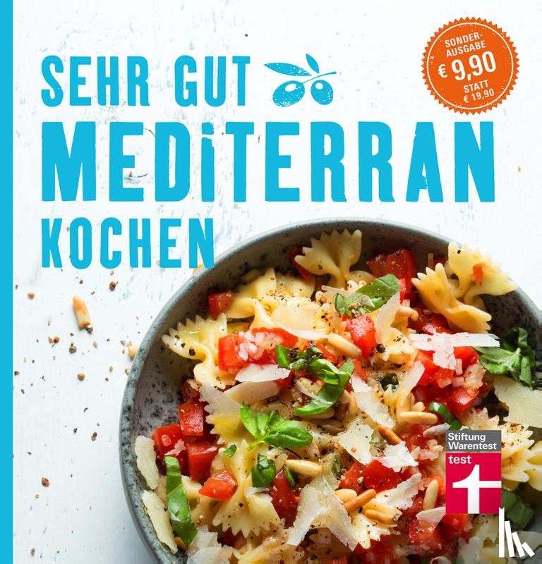 Soehlke, Christian, Soehlke-Lennert, Dorothee - Sehr gut mediterran kochen