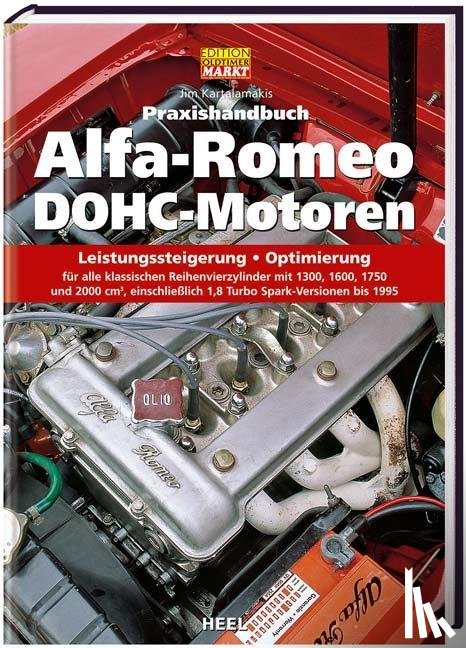 Kartalamakis, Jim - Praxishandbuch Alfa-Romeo DOHC-Motoren