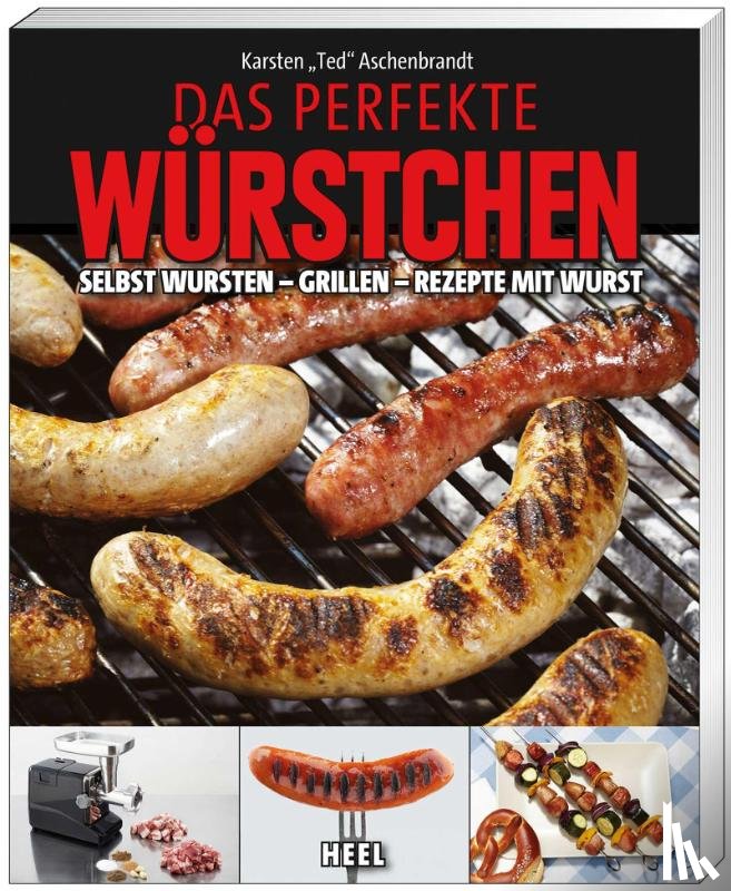 Aschenbrandt, Ted - Das perfekte Würstchen