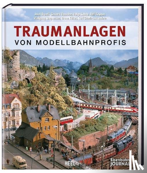  - Traumanlagen von Modellbahnprofis