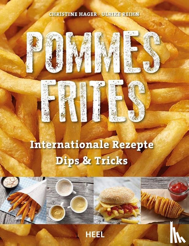 Hager, Christine, Reihn, Ulrike - Pommes Frites