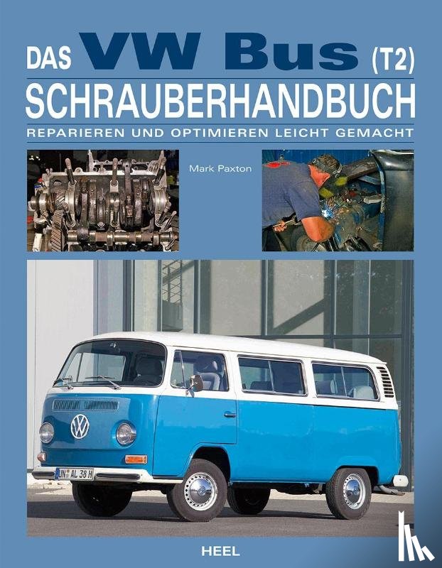 Paxton, Mark - Das VW Bus (T2) Schrauberhandbuch