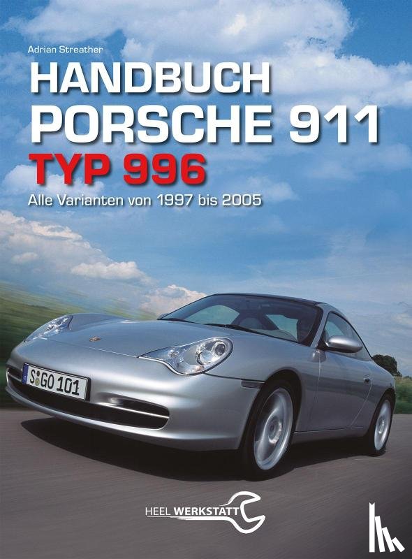 Streather, Adrian - Handbuch 911 Typ 996