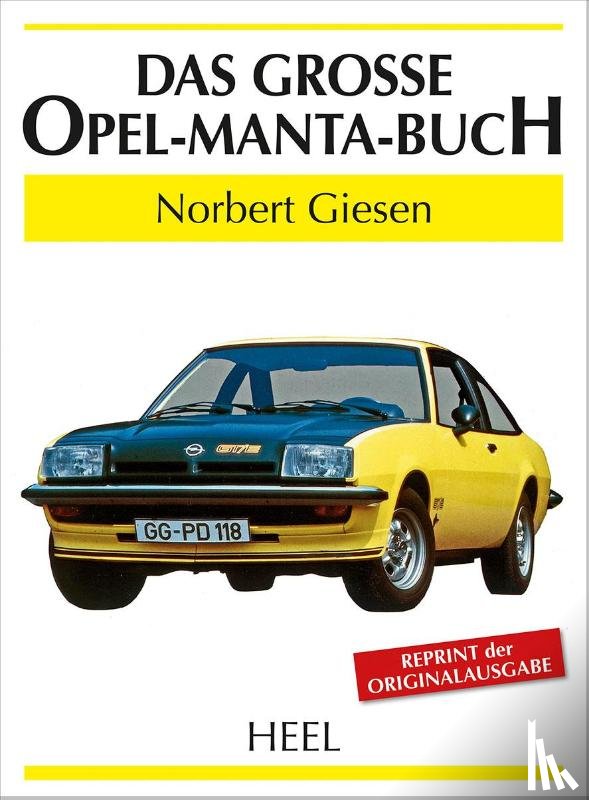 Giesen, Norbert - Das große Opel-Manta-Buch