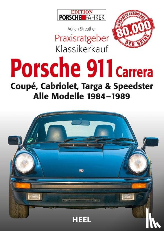 Streather, Adrian - Praxisratgeber Klassikerkauf: Porsche 911 Carrera